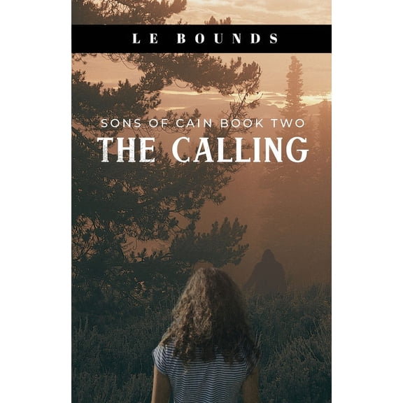 The Calling: Book Two of the Sons of Cain Series, (Paperback)