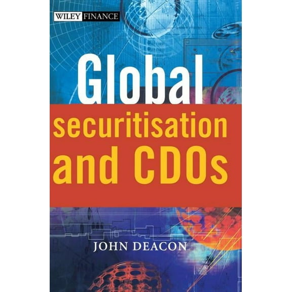 Wiley Finance Global Securitisation and CDOs, Book 260, (Hardcover)