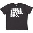 thumbnail image 3 of Inktastic Jesus Saves Bro Christian Youth T-Shirt, 3 of 5