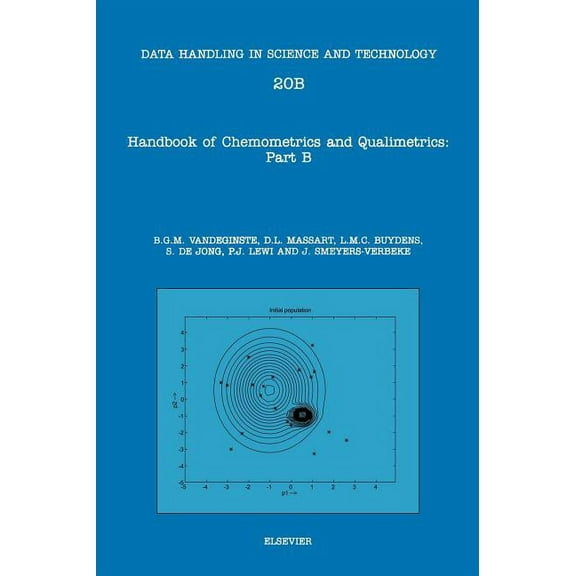 Data Handling in Science and Technology Handbook of Chemometrics and Qualimetrics: Part B Volume 20b, Book 20, (Hardcover)