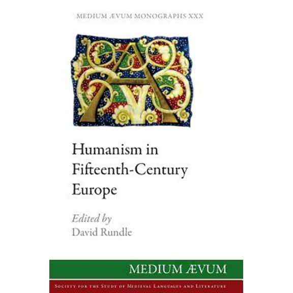 New: Humanism in Fifteenth-Century Europe (Hardcover)