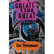 Create Your Great - An Interactive Journal (Hardcover)