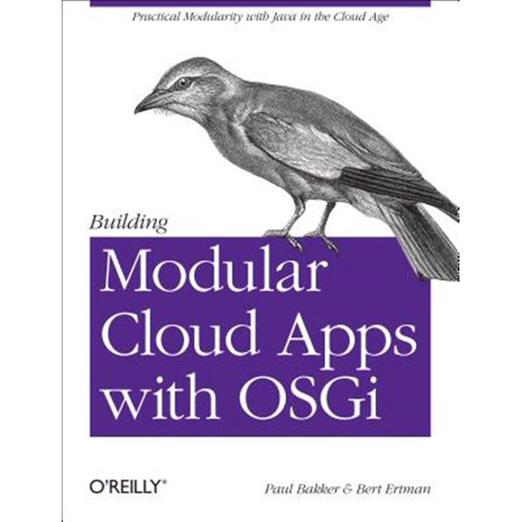 Pre-Owned Building Modular Cloud Apps with Osgi: Practical Modularity with Java in the Cloud Age (Paperback)