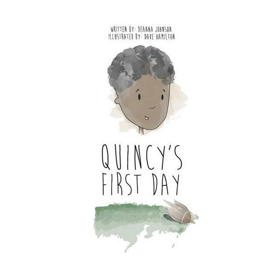 Quincy's First Day, (Paperback)