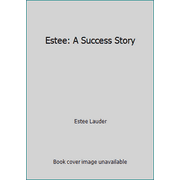 Angle View: Estee: A Success Story [Mass Market Paperback - Used]