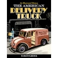 thumbnail image 3 of The American Delivery Truck : An Illustrated History (Paperback), 3 of 4