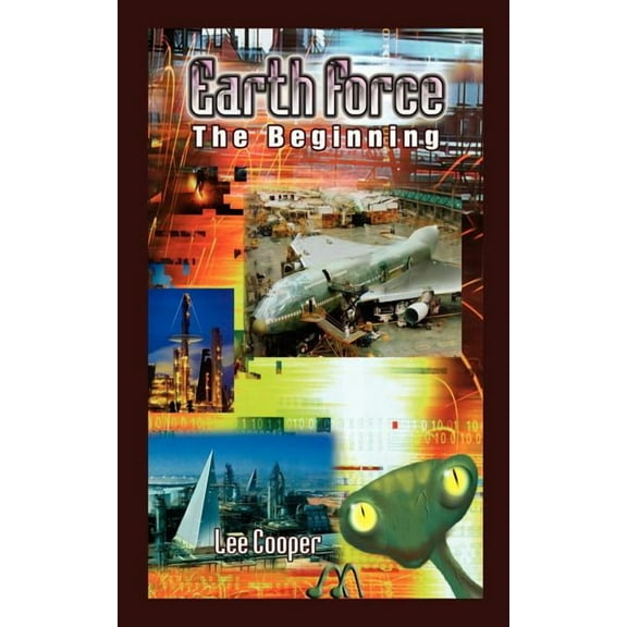 Earth Force: The Beginning (Paperback)