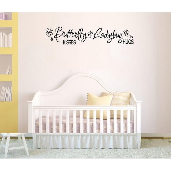 Decal ~ BUTTERFLY KISSES AND LADYBUG HUGS #1 ~ WALL DECAL, HOME DECOR 7" X 35"