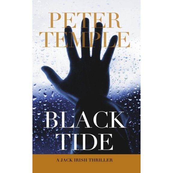 Pre-Owned Black Tide: A Jack Irish Thriller (Paperback) 0385663005 9780385663007