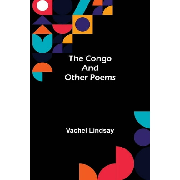 The Congo and Other Poems, (Paperback)