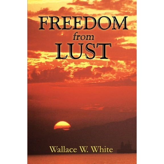 Freedom from Lust (Paperback)