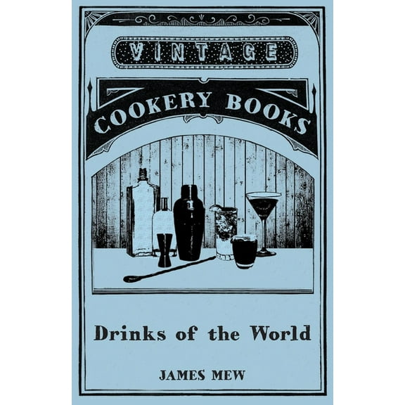 Drinks of the World, (Paperback)