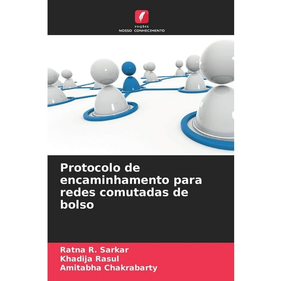 Protocolo de encaminhamento para redes comutadas de bolso, (Paperback)