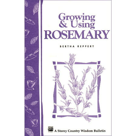 Growing & Using Rosemary - Paperback
