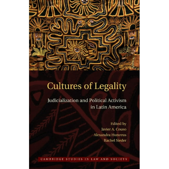 Cambridge Studies in Law and Society Cultures of Legality, (Paperback)