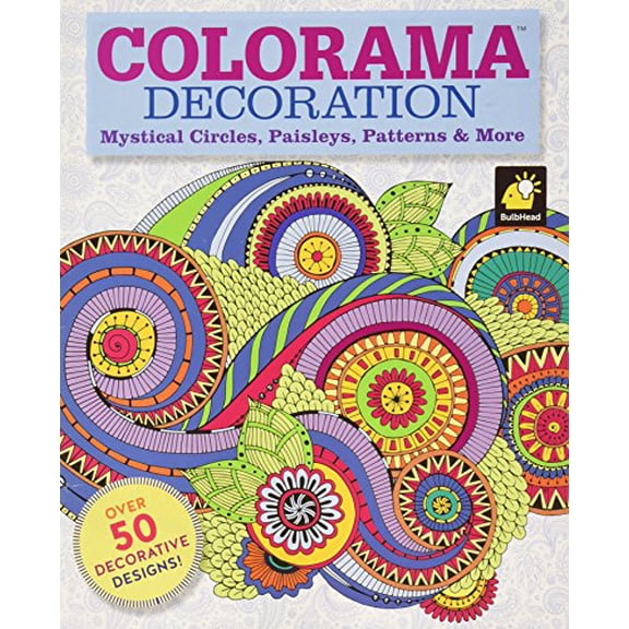 Pre-Owned Colorama Decoration: Mystical Circles, Paisleys, Patterns & More (Paperback) 0990963578 9780990963578