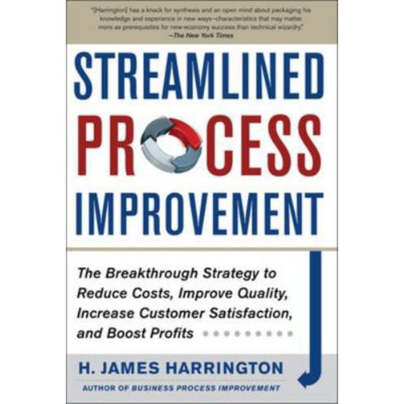 Pre-Owned Streamlined Process Improvement (Hardcover) by H James Harrington