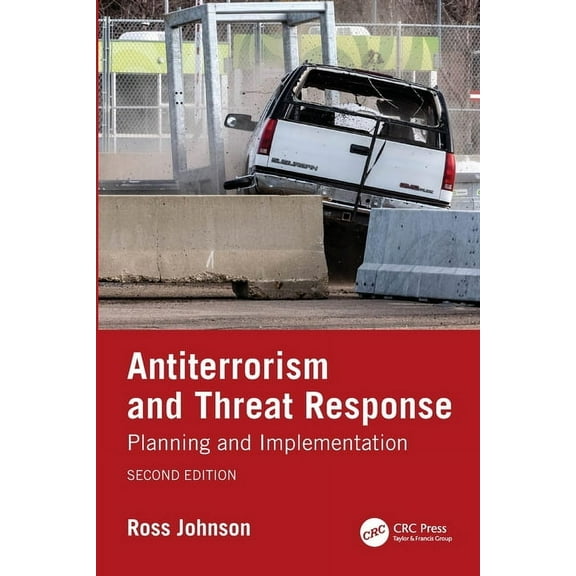 Antiterrorism and Threat Response: Planning and Implementation, (Paperback)