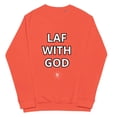 thumbnail image 7 of Laf with God I Unisex Premium Sweatshirt, 7 of 7