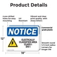 thumbnail image 2 of (2 Pack) Electrically Classified Area OSHA Notice Sign 18 Inch X 12 Inch Plastic Sign, Weather Resistant, UV Protected for Workplace, Business, and Construction Site, Made in the USA, 2 of 8
