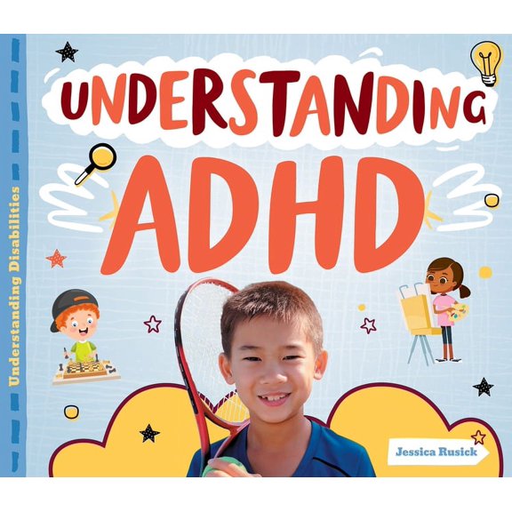 Understanding Disabilities Understanding ADHD, (Hardcover)