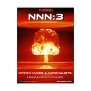 NNN - 3, Nippon, Nukes, & Nationalists New