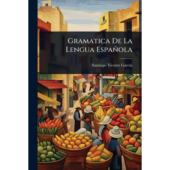 Gramatica De La Lengua EspaÃ±ola, (Paperback)