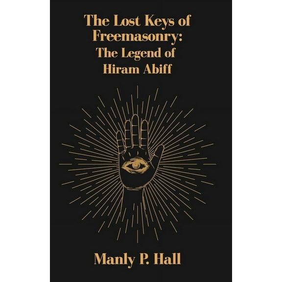The Lost Keys of Freemasonry (Paperback)