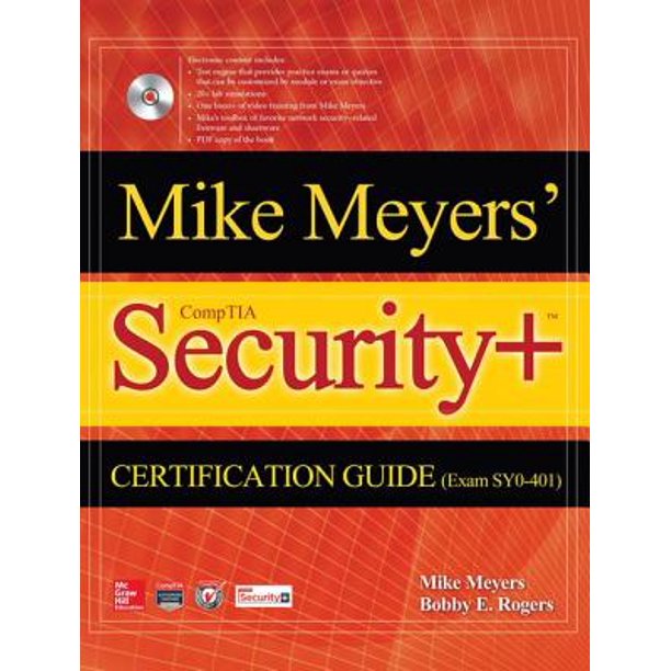 Mike Meyers Comptia Security Certification Guide Exam Sy0 401