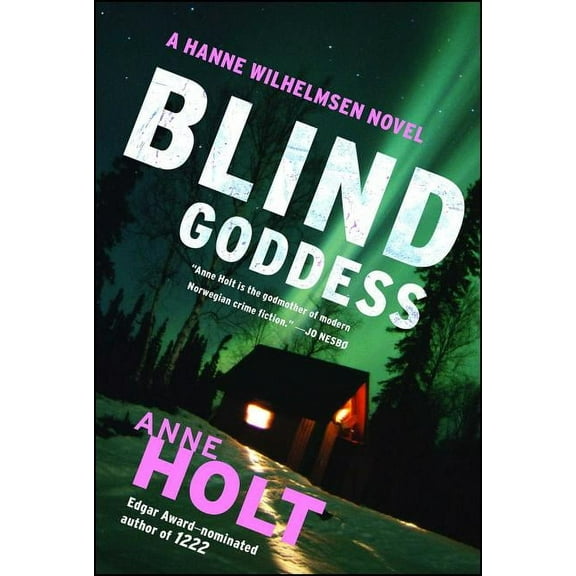 Hanne Wilhelmsen Novel Blind Goddess: Hanne Wilhelmsen Book One, Book 1, (Paperback)