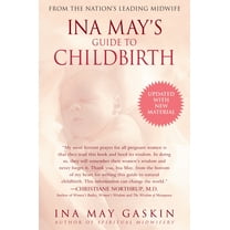 Ina May's Guide to Childbirth : Updated With New Material (Paperback)