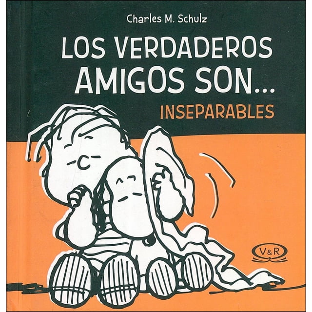 Libro Los Verdaderos Amigos Son Inseparables VR Editoras 9789877471878