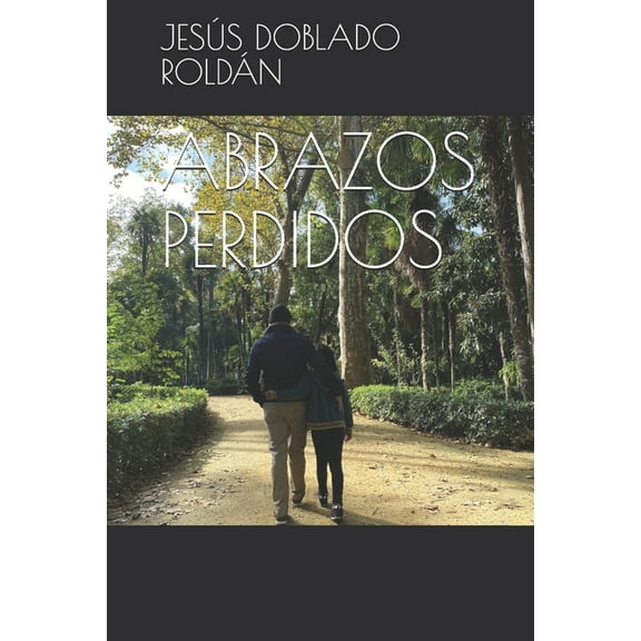 Abrazos Perdidos (Paperback)