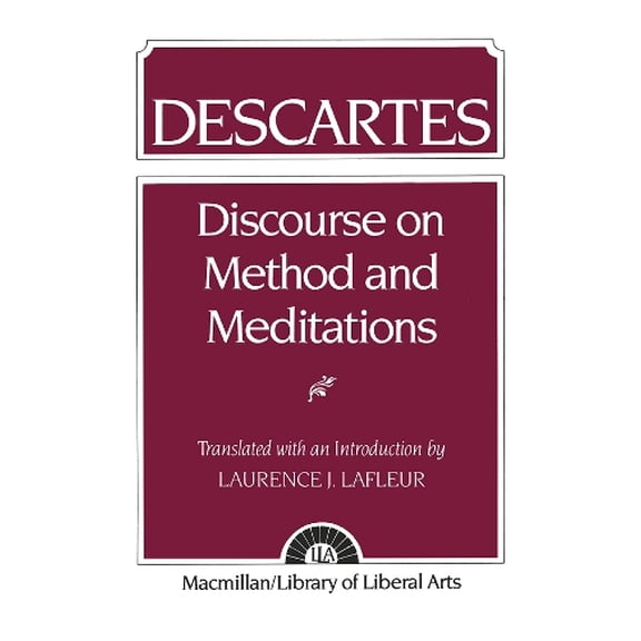 Pre-Owned Descartes: Discourse on Method and the Meditations (Paperback) 0023672609 9780023672606