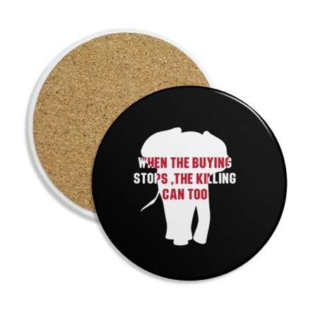 

When The Buying Stops The Killing Can Too Coaster Cup Mug Tabletop Protection Absorbent Stone