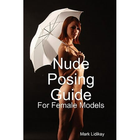 Nude Posing Guide