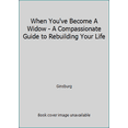 thumbnail image 1 of Pre-Owned When You've Become A Widow - A Compassionate Guide to Rebuilding Your Life (Paperback) 087477599X 9780874775990, 1 of 1