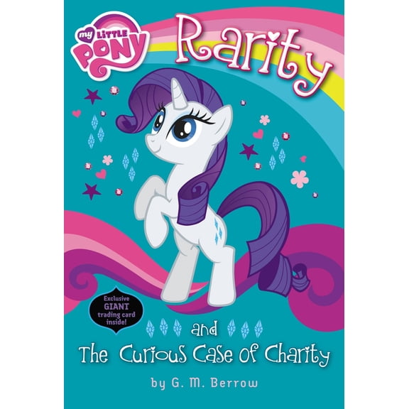 Pre-Owned My Little Pony: Rarity and the Curious Case of Charity (Paperback) 0316248088 9780316248082