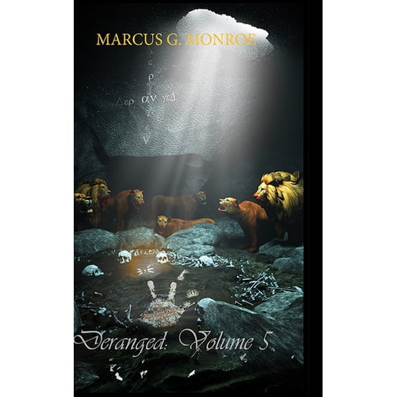 Deranged: Volume 5, (Hardcover)