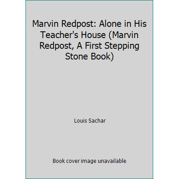 Pre-Owned Marvin Redpost: Alone in His Teacher's House (Marvin Redpost, A First Stepping Stone Book) (Paperback) 0679870490 9780679870494