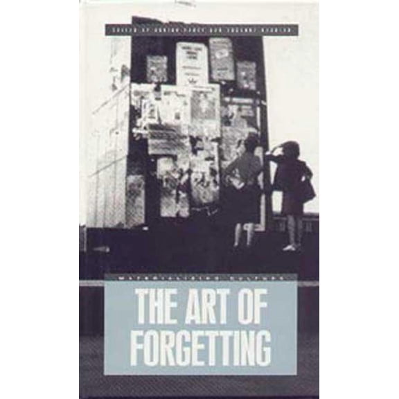 Materializing Culture (Paperback) The Art of Forgetting, (Paperback)