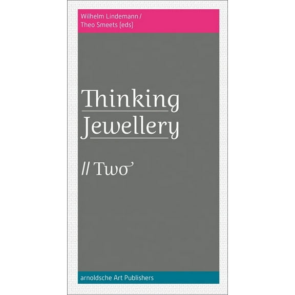 Thinking Jewellery 2 (Paperback)