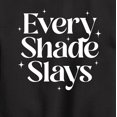 thumbnail image 3 of Instant Message - Every Shade Slays - Toddler & Youth Crewneck Fleece Sweatshirt, 3 of 6