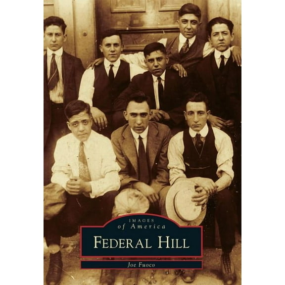Images of America Federal Hill, (Paperback)