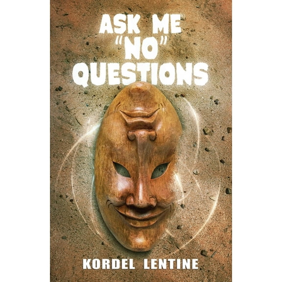 Ask Me "No" Questions, (Paperback)
