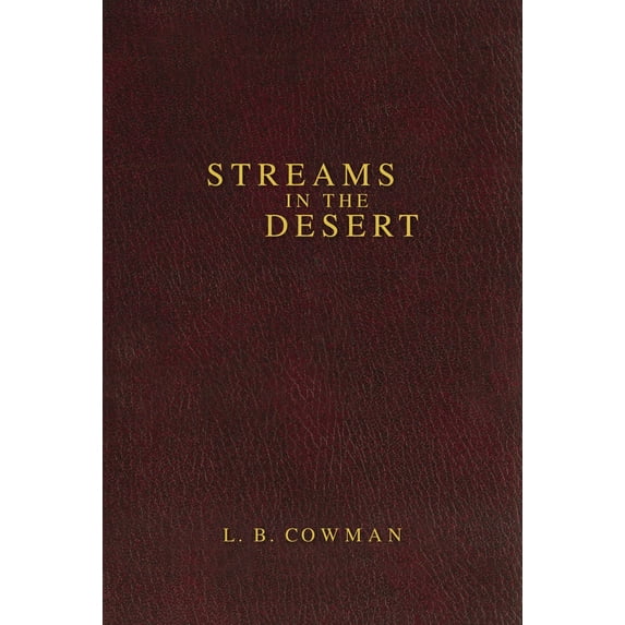 Pre-Owned Contemporary Classic/Streams in the Desert: 366 Meditations for Encouragement and Inspiration (Hardcover) 0310607051 9780310607052