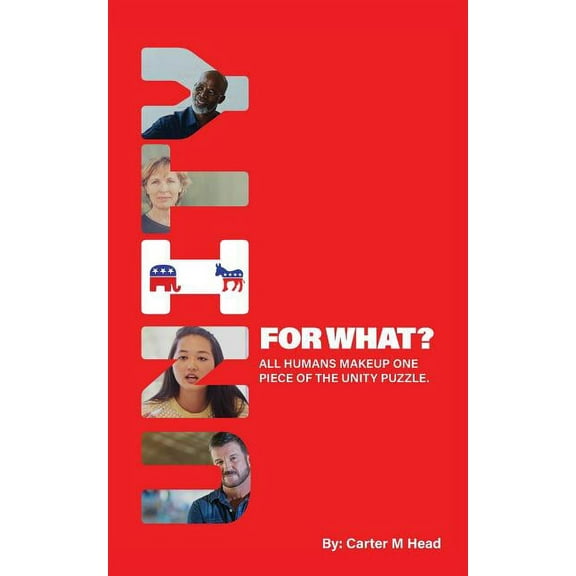 Unity for What?, (Paperback)