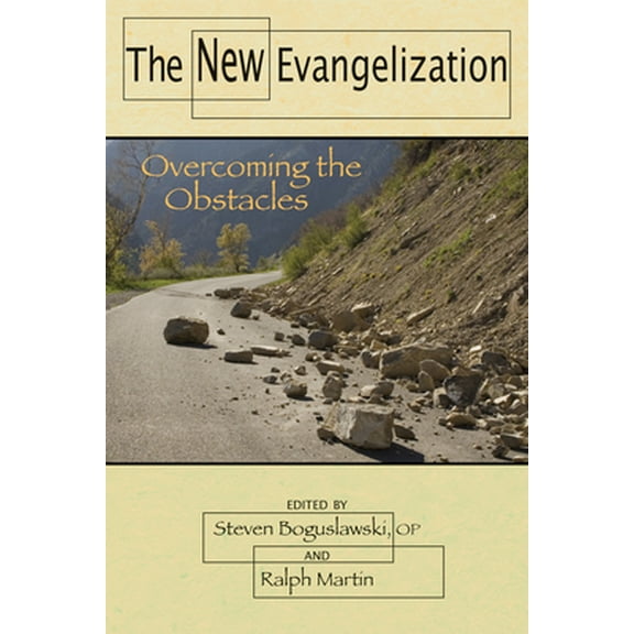 Pre-Owned The New Evangelization: Overcoming the Obstacles (Paperback) 0809145324 9780809145324