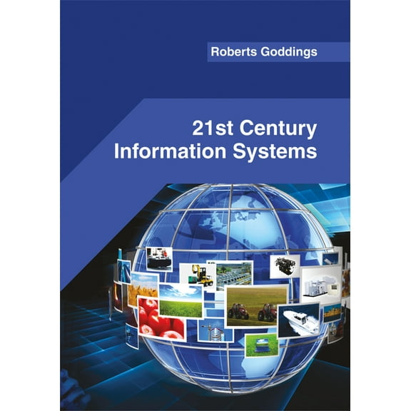 21st Century Information Systems, (Hardcover)