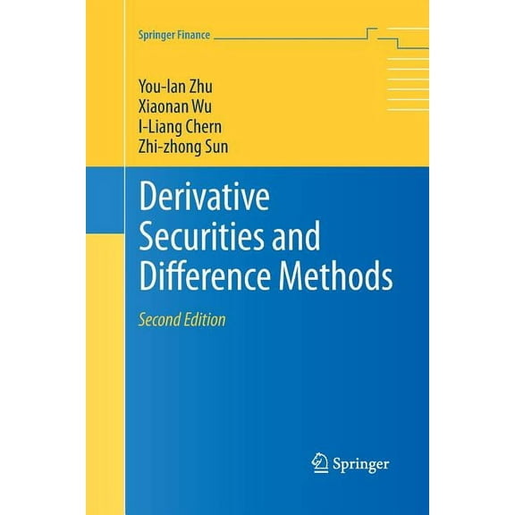 Springer Finance Derivative Securities and Difference Methods, (Paperback)